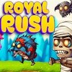 Royal Rush